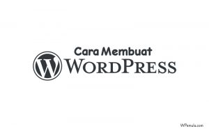 Membuat Website Dengan Wordpress Bersama Arcorpweb